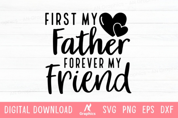 Download First Father Forever Friend SVG - Friend svg Collection