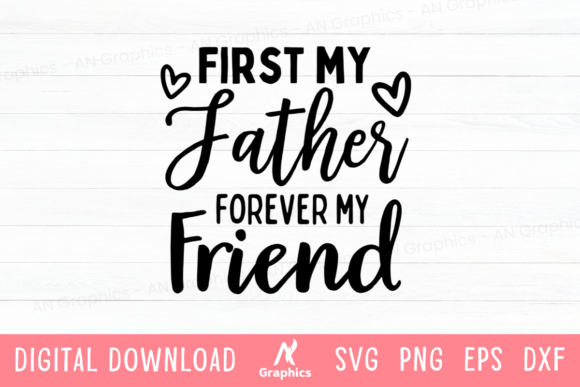 Download First My Father Forever My Friend SVG - Friend svg Collection