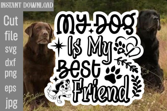 Download My Dog is My Best Friend SVG Cut File - Friend svg Collection